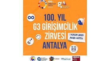 “100. Yıl G3 Girişimcilik Zirvesi” düzenlenecek