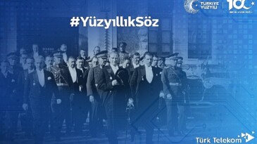 Cumhuriyet’in 100. yılında Türk Telekom ile gelecek kuşaklara bir kelam bırak