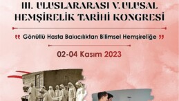 EÜ Hemşirelik Fakültesi “III. Memleketler arası V. Ulusal Hemşirelik Tarihi Kongresi”ne Konut Sahipliği Yapacak