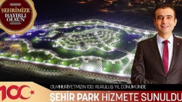 Karaman’ın Yeni Gözdesi Kent Park hizmete sunuldu