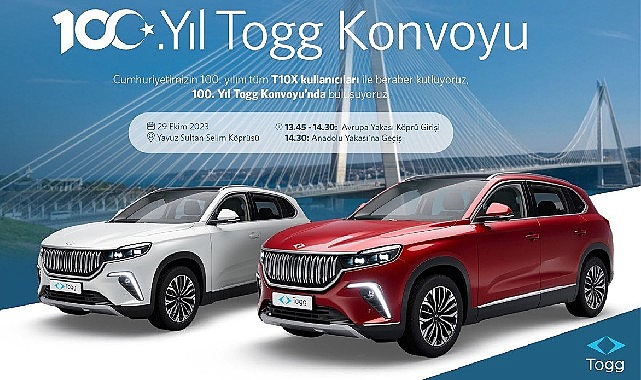 Togg T10X kullanıcıları 29 Ekim Cumhuriyet Bayramı’nda konvoyda buluşacak