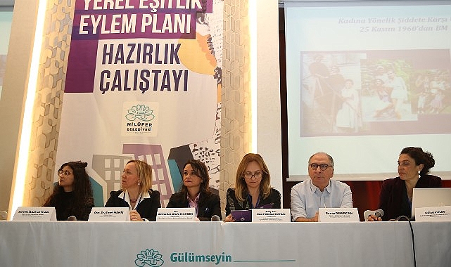 Nilüfer’de Lokal Eşitlik Aksiyon Planı hazırlanıyor