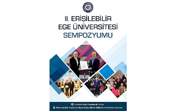 Ege’de “II. Erişilebilir Ege Üniversitesi Sempozyumu” düzenlenecek