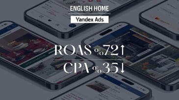 English Home, Yandex Ads iş birliği ile Efsane Cuma devrinde reklam harcama getirilerini %72 artırdı