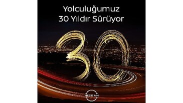 Nissan Tam 30 Yıldır Türkiye’de!