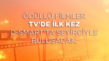 Ödüllü sinemalar TV’de birinci sefer D-Smart’ta seyirciyle buluşacak
