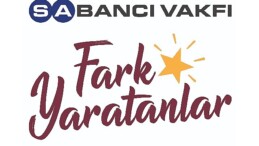 Sabancı Vakfı Fark Yaratanlar Programı’nın 15. Dönem Müracaatları Sona Erdi