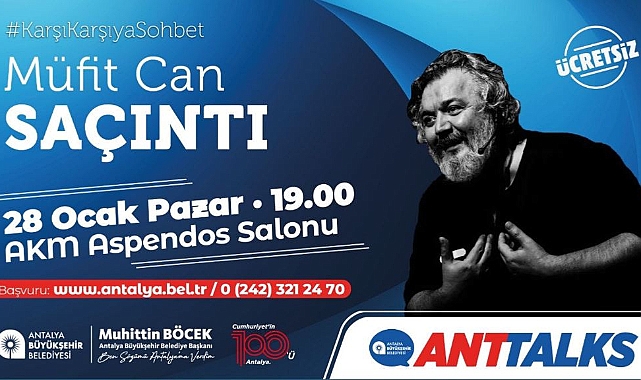 Anttalks’un konuğu Müfit Can Saçıntı