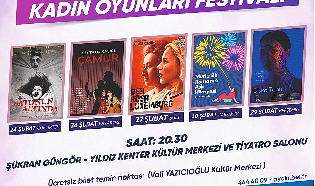 Aydın Büyükşehir Belediyesi Kent Tiyatrosu ”Kadın Oyunları Festivali”ne Mesken Sahipliği Yapacak