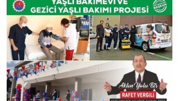 Lider Vergili’den Yaşlı Bakımevi ve Gezici Yaşlı Bakımı Projesi