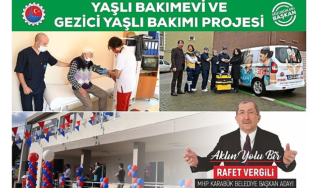 Lider Vergili’den Yaşlı Bakımevi ve Gezici Yaşlı Bakımı Projesi