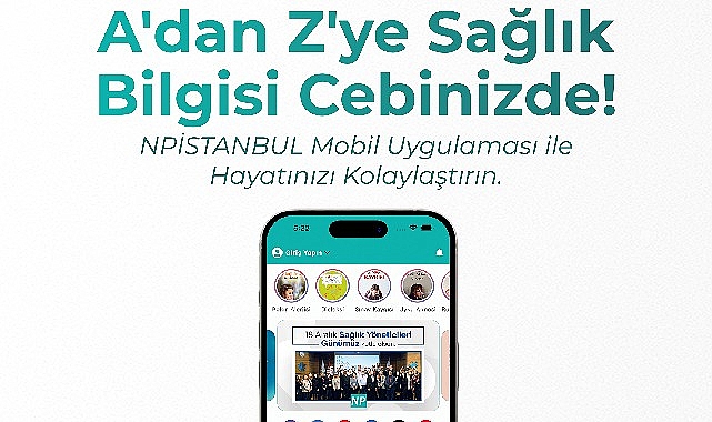 NPİSTANBUL Hastanesinden yeni taşınabilir uygulama