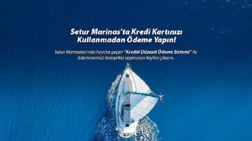 Setur Marinaları’ndan Marinacılık Dalında Bir Birinci: “Kredili Ödeme Sistemi” ile Müşterilerine Ödemelerinde Kolaylık Sunuyor
