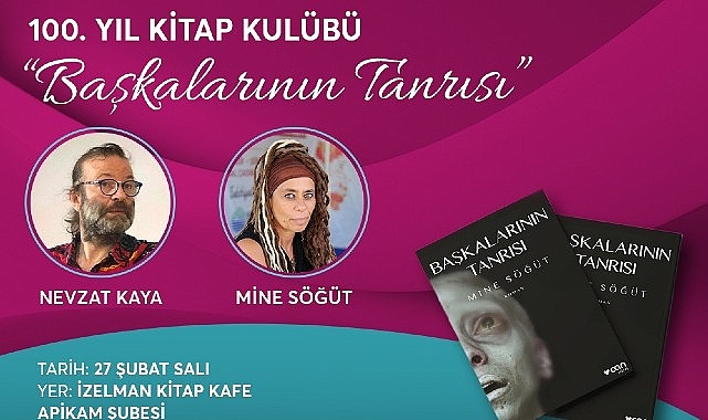 100. Yıl Kitap Kulübü’nün konukları Mine Söğüt ve Nevzat Kaya olacak