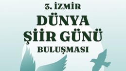 3. İzmir Dünya Şiir Günü Buluşması Kültürpark’ta