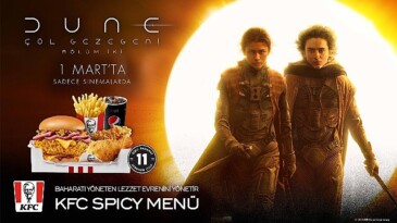 KFC’den Dune: Çöl Gezegeni Kısım İki İş Birliği…