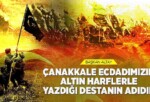Lider Altay: “Çanakkale Ecdadımızın Altın Harflerle Yazdığı Destanın Adıdır”