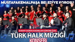 Mustafakemalpaşa’da 8 Mart Dünya Bayanlar Günü Konseri