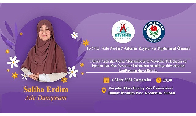 Nevşehir’de “Aile, Ailenin Ferdî ve Toplumsal Önemi” Konferansı