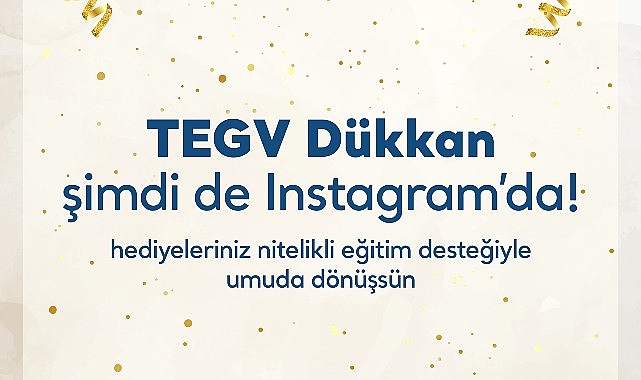 TEGV Dükkân artık Instagram’da