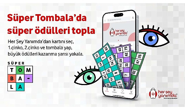 Vodafone Her Şey Yanımda’da Tombala Heyecanı Başladı