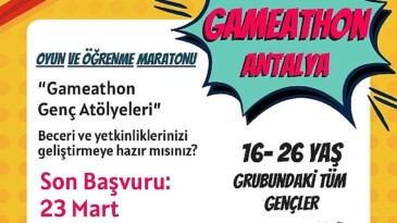 Hub Antalya Oyun ve Öğrenme Maratonu ile açılıyor