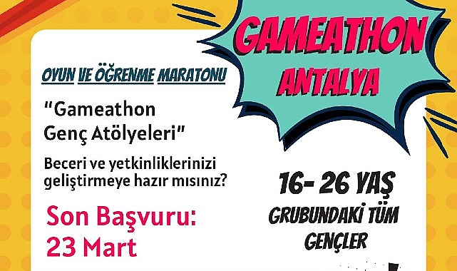 Hub Antalya Oyun ve Öğrenme Maratonu ile açılıyor