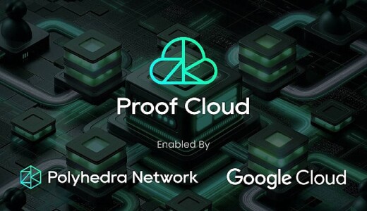 Polyhedra Network, Google Cloud Takviyeli Proof Cloud ile ZK İspatlarını Ölçeklendiriyor