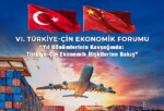 Türkiye-Çin Ekonomik Forumu 6. kere düzenleniyor