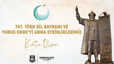Karaman Belediye Başkanı Savaş Kalaycı, Türk Lisan Bayramı’nın 747. yılı ve Yunus Emre’yi anma faalleri nedeniyle bir kutlama bildirisi yayınladı