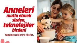 MediaMarkt’ın Anneler Günü Kampanyası Başladı