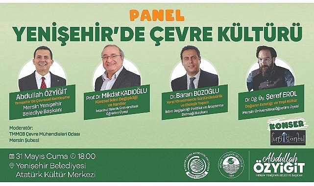 Yenişehir Belediyesi “Çevre Kültürü Paneli” düzenliyor