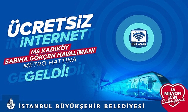 İBB’ye ilişkin M4 Kadıköy-Sabiha Gökçen Havalimanı Metro Sınırı’nda fiyatsız sınırsız internet İBB Wi-Fi hizmeti başladı
