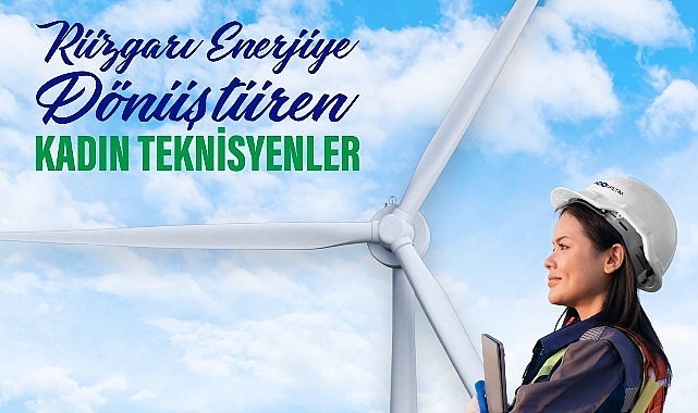 Enerjisa Üretim’in Bayan Çalışanlardan Oluşacak Rüzgar Santrali için Eğitimler Başlıyor