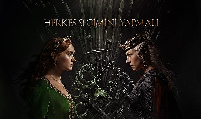 “Herkes Seçimini Yapmalı!” “House of the Dragon” 2. Dönemiyle TOD’da!