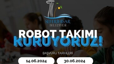 Seferihisar’da “Robot Takımı” kuruluyor