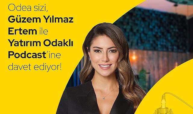 Odeabank “Yatırım Odaklı Podcast” ile yatırımcılara rehberlik ediyor