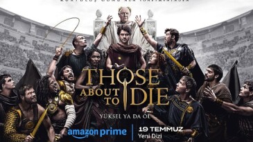 Prime Görüntü, Those About To Die Dizisi İçin Birinci Resmi Fragman ve Posteri Paylaştı