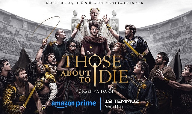 Prime Görüntü, Those About To Die Dizisi İçin Birinci Resmi Fragman ve Posteri Paylaştı