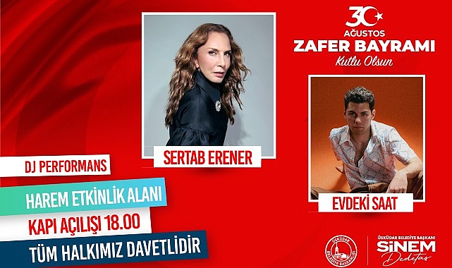 30 Ağustos Zafer Bayramı Üsküdar’da Sertab Erener ile Coşkuyla Kutlanacak