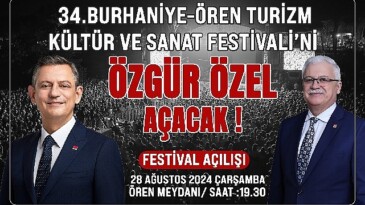 Burhaniye’de Şenliği Özgür Özel açıyor