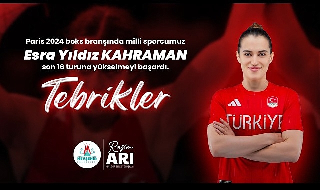 Nevşehir Belediye Başkanı Rasim Arı, Paris 2024 boks branşında son 16 çeşidine yükselmeyi başaran Nevşehirli ulusal atlet Esra Yıldız Kahraman’ı tebrik etti