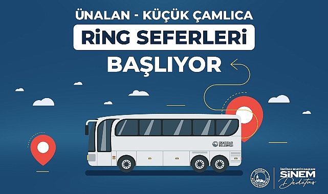 Üsküdar’da Ünalan – Küçük Çamlıca Ring Seferleri Başlıyor