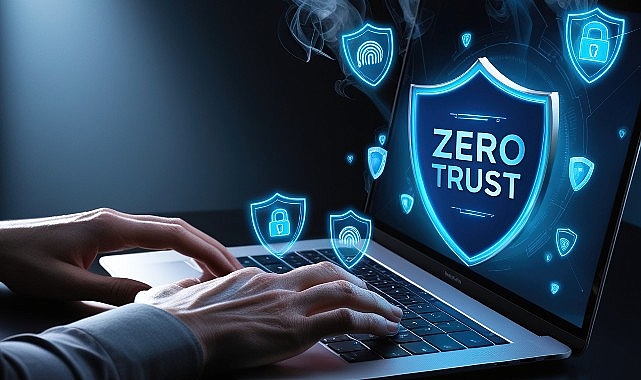 Zero Trust Yaklaşımı Kuruluşların Güvenlik Karmaşalarını Kolaylaştırıyor