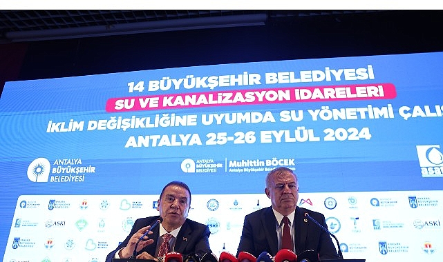 14 Büyükşehir Belediyesi’nin su ve kanalizasyon yönetimleri Antalya’da buluştu