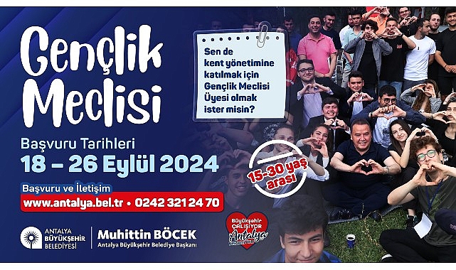 Antalya Büyükşehir Gençlik Meclisine müracaatlar başladı