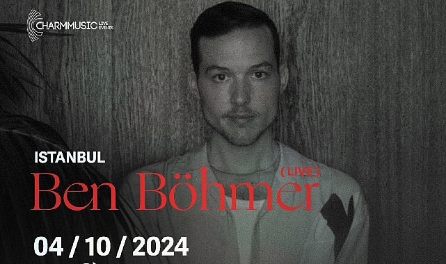 Ben Böhmer ‘Begin Again Live Experience’ ile 4 Ekim’de Maximum UNIQ Açıkhava Sahnesi’nde