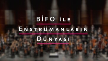 Borusan Sanat ve Alper Bahçekapılı’dan heyecan verici bir işbirliği: “BİFO ile Enstrümanların Dünyası”