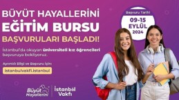 İBB İstanbul Vakfı Büyüt Hayallerini eğitim bursu müracaatları başladı.