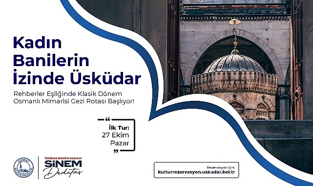 Bayan Banilerin İzinde Üsküdar Seyahat Çeşidi Başlıyor
